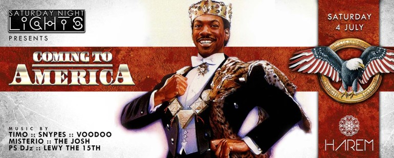 HAREM SATURDAYS: Coming to America 4 July